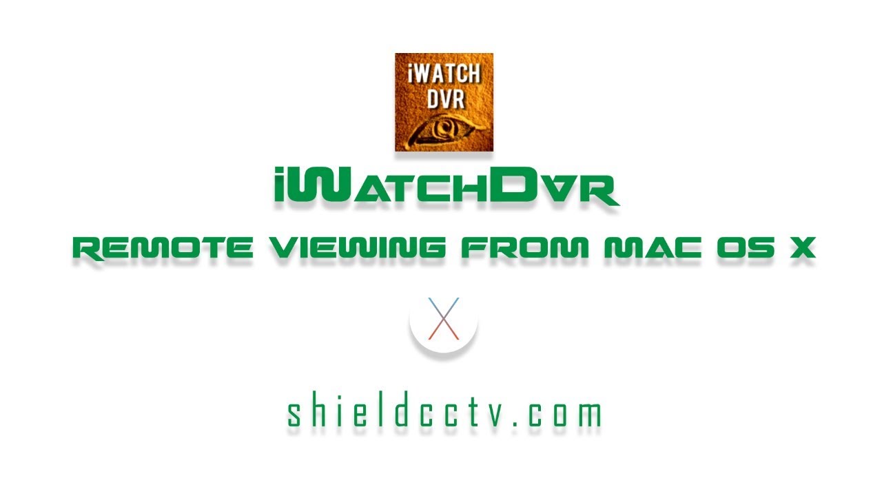 Iwatch Dvr Download For Mac